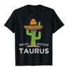 Fun Astrology Taurus Sign Gifts | Funny Meme Taurus Zodiac T-Shirt Street Tops Tees Cotton Men T Shirts Street Rife