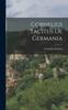 Книга Cornelius Tacitus De Germania