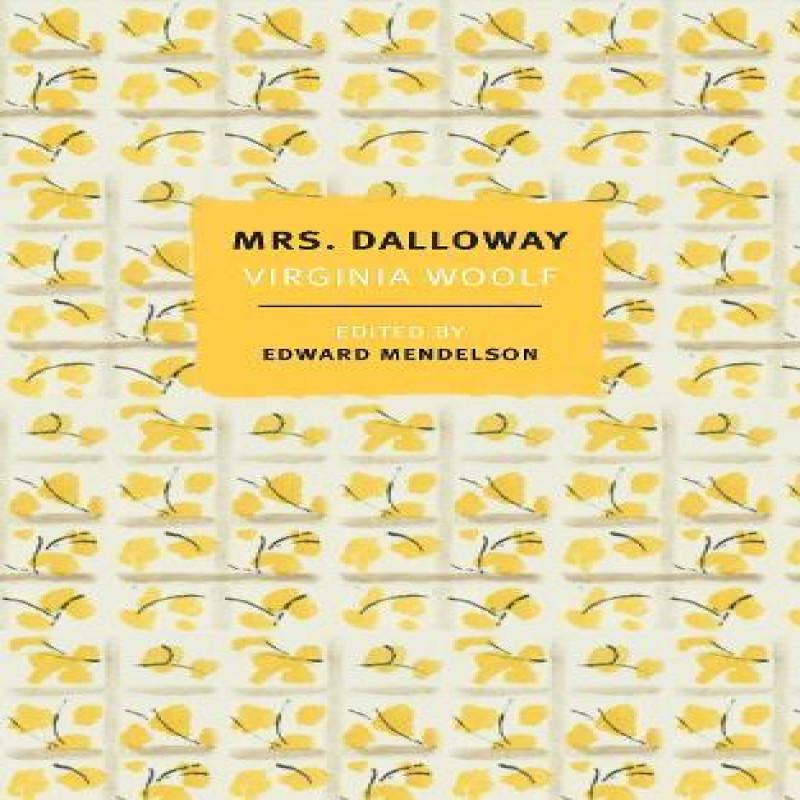 Mrs. Dalloway by Edward Mendelson Paperback Book 9781681379982