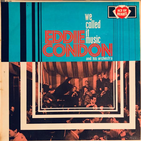 LP Пластинка EDDIE CONDON & HIS ORCHESTRA - We Called It Music AH100 Ace Of Hearts UK Джаз Б/У