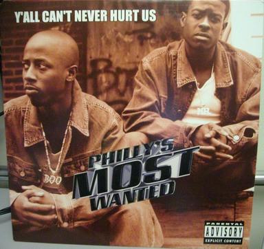 12-дюймовая пластинка PHILLY'S MOST WANTED - Y'All Can't Never Hurt Us / What Ma 084700 Atlantic 2000 США Рэп и хип-хоп/R&B Б/У