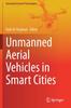 Книга Unmanned Aerial Vehicles In Smart Cities