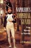 Книга Napoleon's Imperial Guard : From Marengo To Waterloo