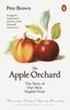 Книга The Apple Orchard : The Story of Our Most English Fruit