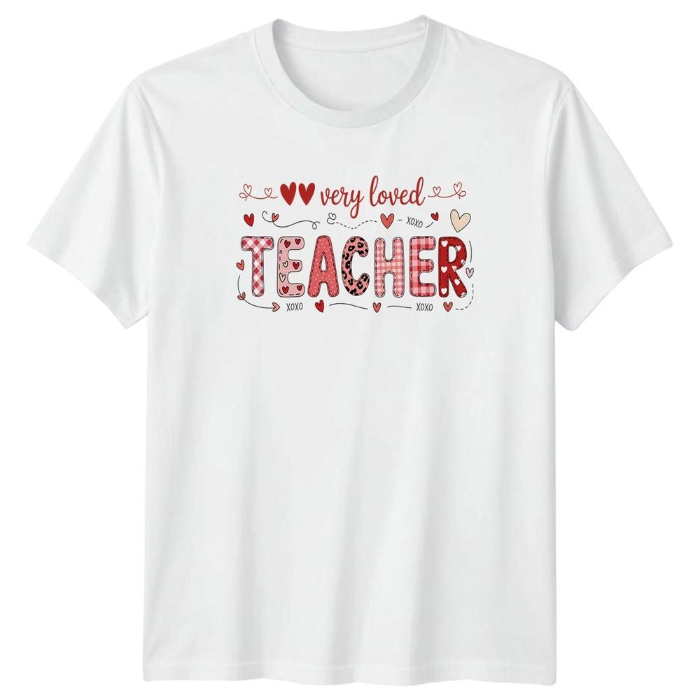 Very Loved Teacher Unisexs TShirt Valentines Teacher