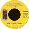 7inch Record STAPLE SINGERS - If You're Ready (Come Go With Me) / STA0179 Stax 1973 US Soul/Funk Used