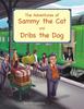 Книга The Adventures of Sammy the Cat and Dribs the Dog