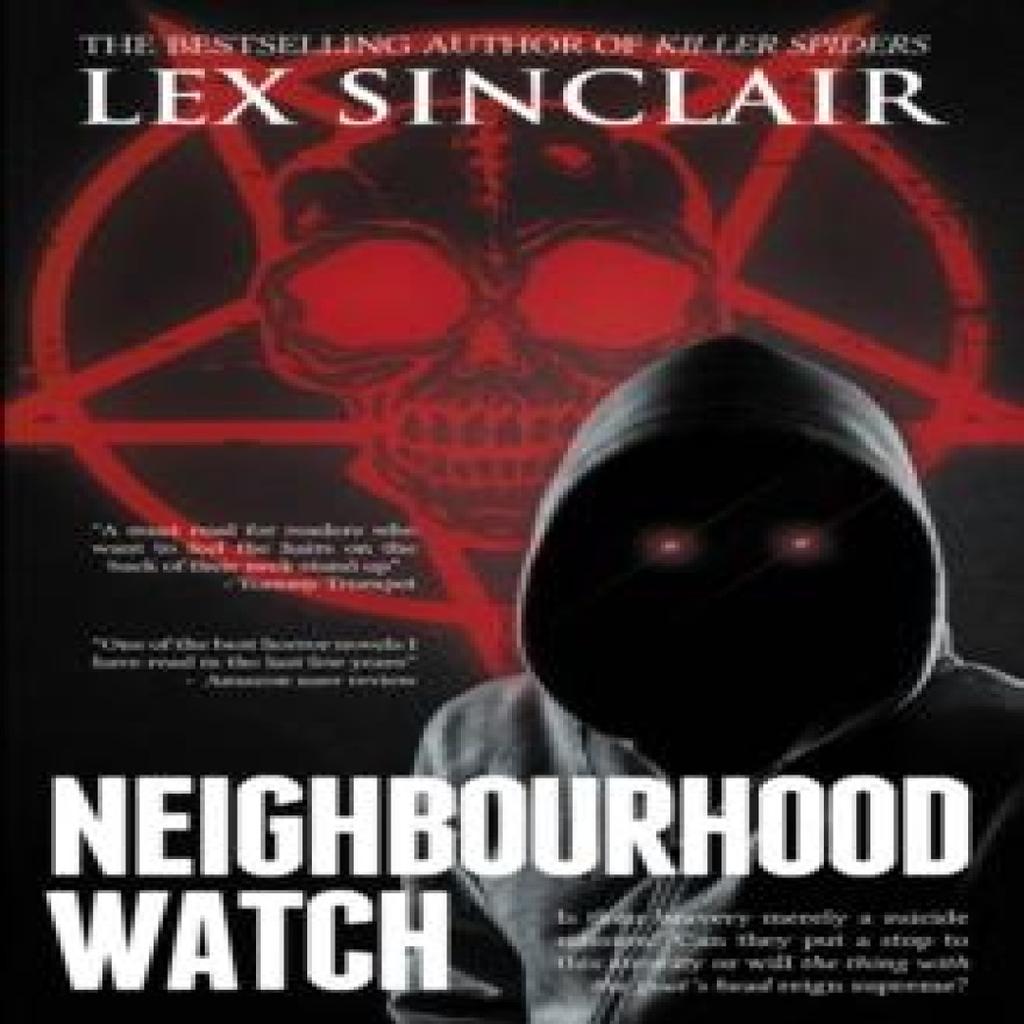 Neighbourhood Watch by Lex Sinclair Paperback Book 9781837910885