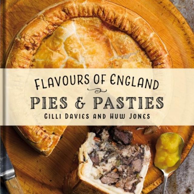 Книга Flavours of England: Pies and Pasties