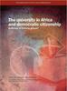 Книга The University In Africa and Democratic Citizenship : Hothouse or Training Ground?