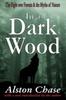 Книга In a Dark Wood : A Critical History of the Fight Over Forests