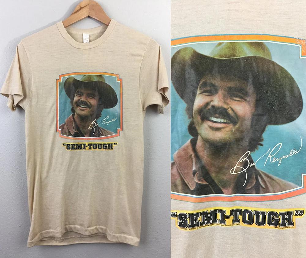 Vintage 70s BURT REYNOLDS Semi-Tough Short Sleeve White All Size shirt Unisex T-Shirt