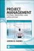 Книга Project Management : Systems, Principles, and Applications, Second Edition