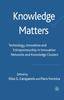 Книга Knowledge Matters : Technology, Innovation and Entrepreneurship In Innovation Networks and Knowledge Clusters