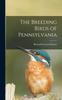Книга The Breeding Birds of Pennsylvania