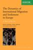 Книга The Dynamics of International Migration and Settlement In Europe : A State of the Art