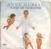 7-дюймовая пластинка ANNE MURRAY Blessed Are The Believers Only Lo 4987 CAPITOL 1981 Канада Поп Б/у