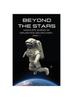 The Beyond the Stars : Nasa's Epic Journey of Exploration and Discovery Book