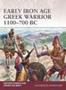 Книга Early Iron Age Greek Warrior 1100???700 BC