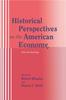 Книга Historical Perspectives On the American Economy : Selected Readings