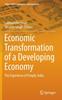 The Economic Transformation of a Developing Economy : The Experience of Punjab, India Book