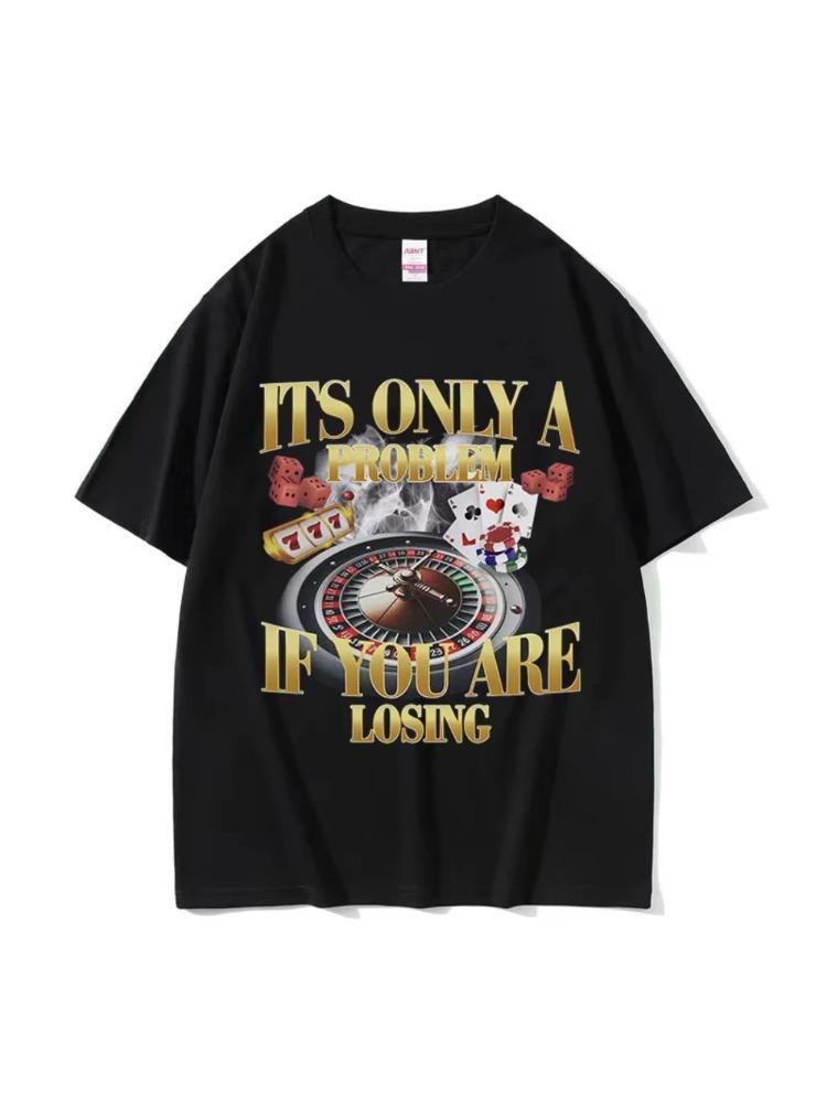 Winners Never Quit Funny Gambling Meme T Shirt Mens Vintage High Quality Fashion Women Tshirts Casual Cotton Regular style