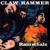 CD CLAW HAMMER - Ramwhale SFTRI120 Sympathy For Th 1991 US Rock Used