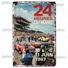 Металлический знак 24 Heures du mans, винтажная табличка, жестяная вывеска, настенный декор для бара, паба, металлические поделки, ретро гоночный автомобиль, постер на заказ