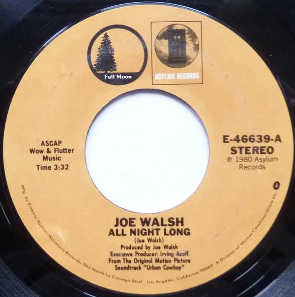 7-дюймовая пластинка JOE WALSH / GILLEY'S "URBAN COWBOY" - All Night Long / Orange Blossom Spe E46639 Asylum Records, 1980 US Рок Б/У