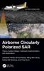 Книга Airborne Circularly Polarized SAR : Theory, System Design, Hardware Implementation, and Applications