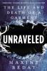Книга Unraveled : The Life and Death of a Garment