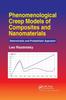 Книга Phenomenological Creep Models of Composites and Nanomaterials : Deterministic and Probabilistic Approach