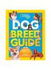 Книга Dog Breed Guide: A Complete Reference To