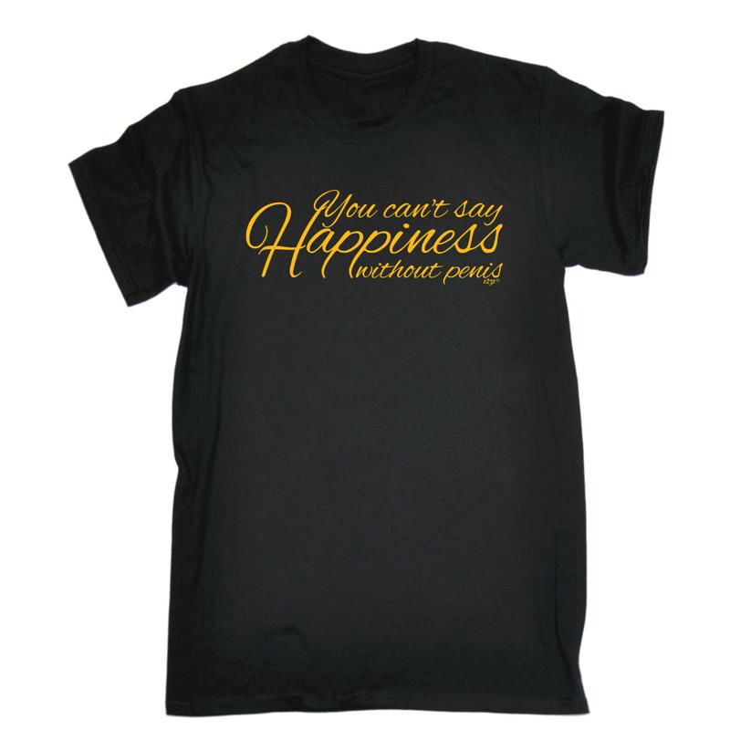 Happiness Without Penis Graphic T-shirt