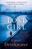 The The Lost Girl : A Captivating Tale of Mystery and Intrigue. Perfect for Fans of Dinah Jefferies Book