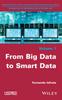 Книга From Big Data To Smart Data
