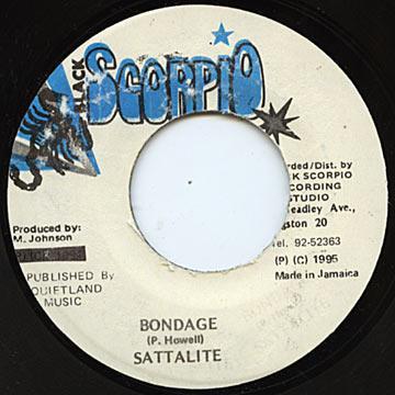 7inch Record SATTALITE - Bondage NONE Black Scorpio 1995 Jamaica Reggae, Ska & Dub Used