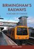 The Birmingham's Railways : A Decade of Change Book