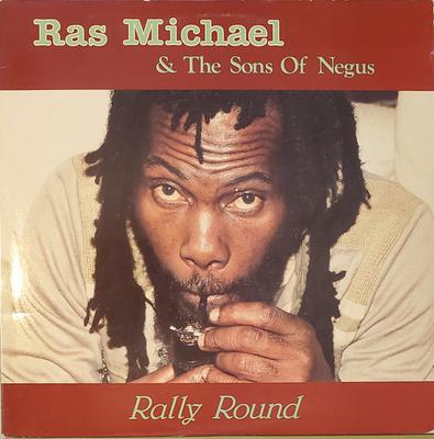 Виниловая пластинка RAS MICHAEL THE SONS OF NEGUS Rally Round SHANACHIE43027 Shanachie 1985 США Регги Ска Даб Б/у