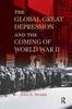 Книга Global Great Depression and the Coming of World War II
