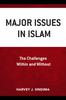 Книга Major Issues In Islam : The Challenges Within and Without