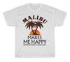 Malibu Rum Drinks Makes Me Happy Humans Make My Head Hurt Unisex T-Shirt