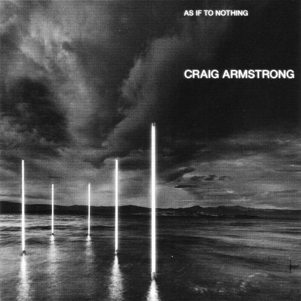 CD КРЕЙГ АРМСТРОНГ As If To Nothing 724381190722 Меланхоличный Вир 2002 Великобритания Танцевальная Электроника Б/У