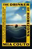 The The Drinker of Horizons : A Novel : 3 Book