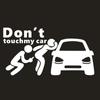 Creative Don't Touch My Car Car Sticker Decals - Funny Exterior Auto Decals for Car Window Accessories