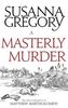 The A Masterly Murder : The Sixth Chronicle of Matthew Bartholomew Book