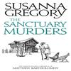 The Sanctuary Murders by Susanna Gregory Hardback Book 9780751562651
