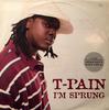 12inch Record TPAIN Im Sprung 82876734861 Jive 2005 Europe Rap HipHopRB Used