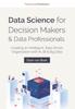 Книга Data Science for Decision Makers & Data Professionals : Creating an Intelligent, Data-Driven Organization with AI, BI & Big Data