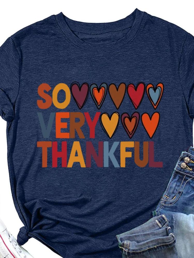 SO VERY THANKFUL Heart Print Женская футболка с коротким рукавом и круглым вырезом Свободная женская футболка Женская футболка Топы Camisetas Mujer